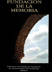 fundacion-de-la-memoria-Campeche